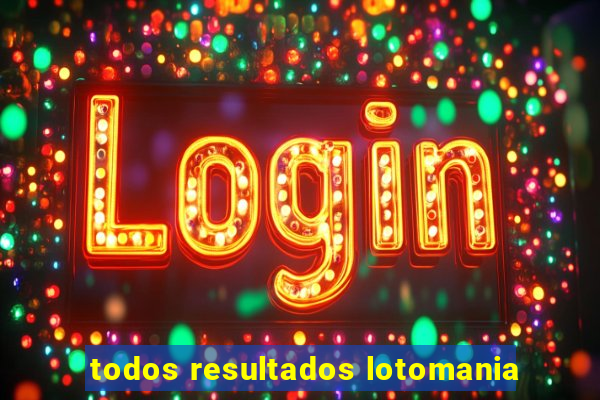 todos resultados lotomania