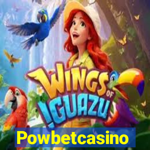 Powbetcasino