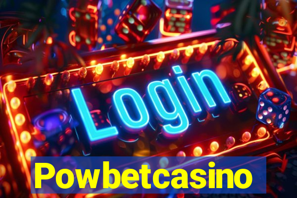 Powbetcasino