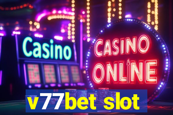 v77bet slot