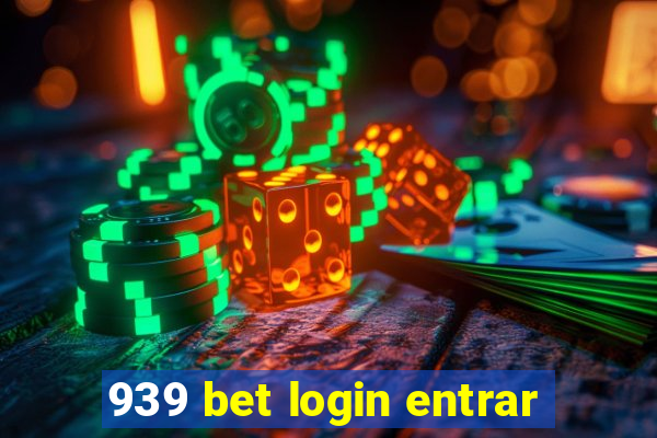 939 bet login entrar