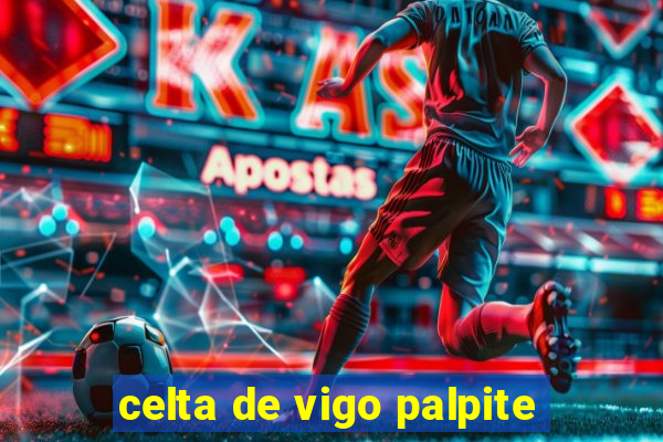 celta de vigo palpite