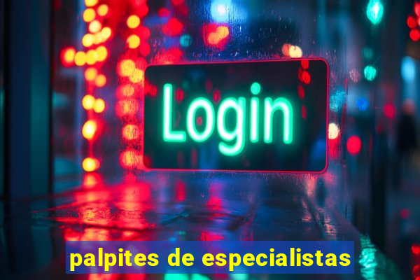 palpites de especialistas