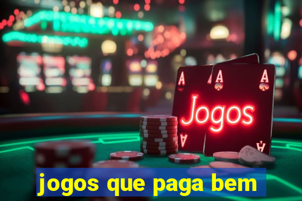 jogos que paga bem