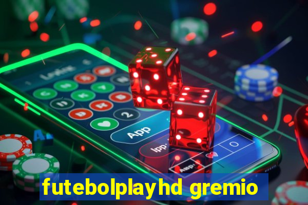 futebolplayhd gremio