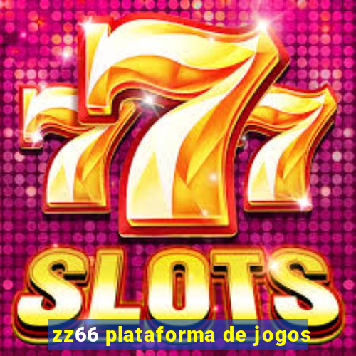 zz66 plataforma de jogos