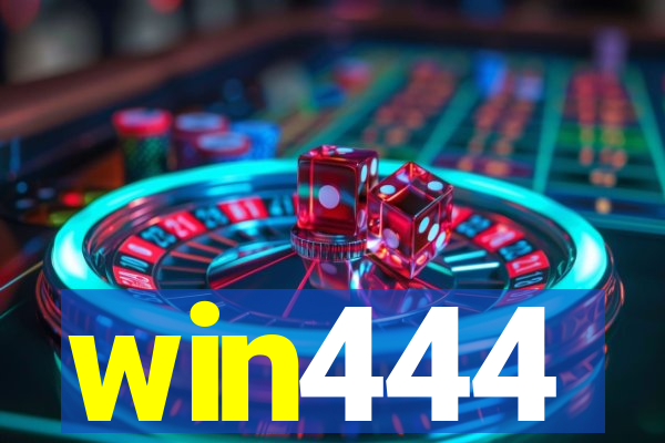 win444