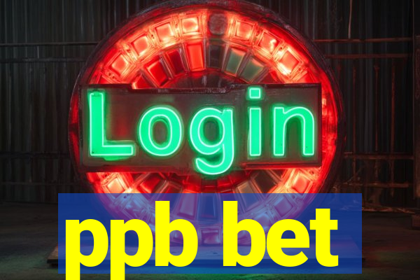 ppb bet