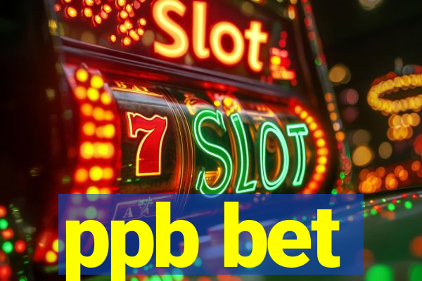 ppb bet