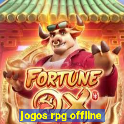 jogos rpg offline