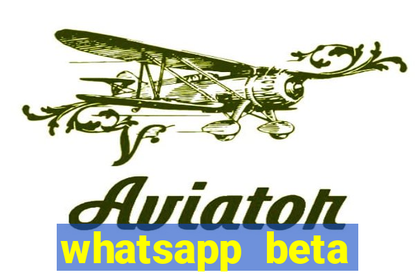 whatsapp beta testflight code