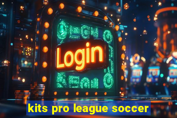 kits pro league soccer