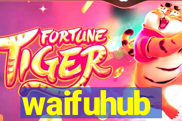 waifuhub