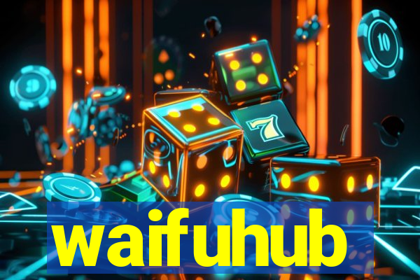 waifuhub