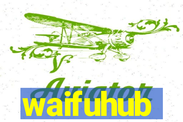 waifuhub