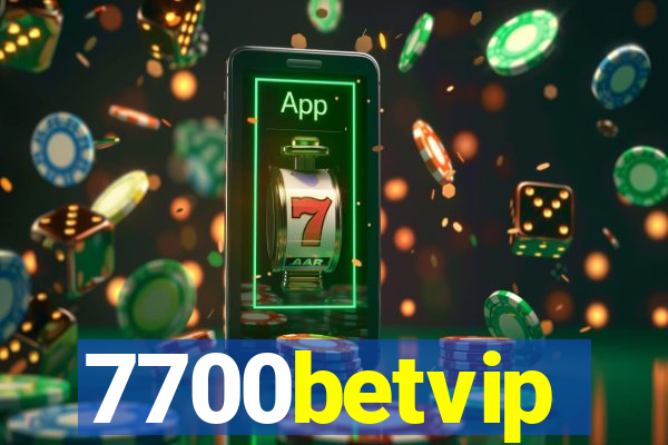 7700betvip