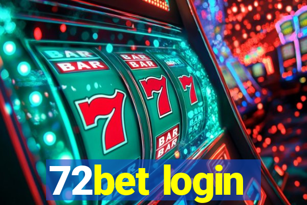 72bet login