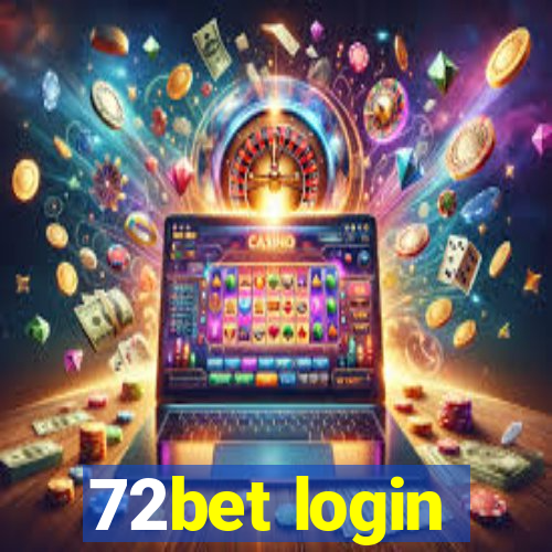 72bet login