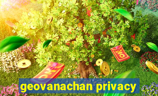 geovanachan privacy