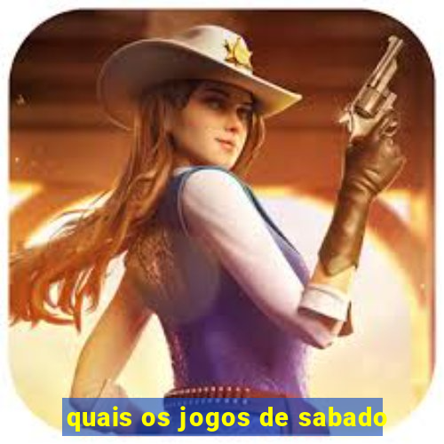 quais os jogos de sabado