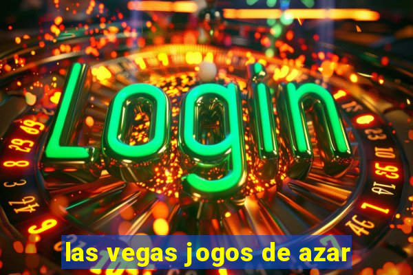 las vegas jogos de azar