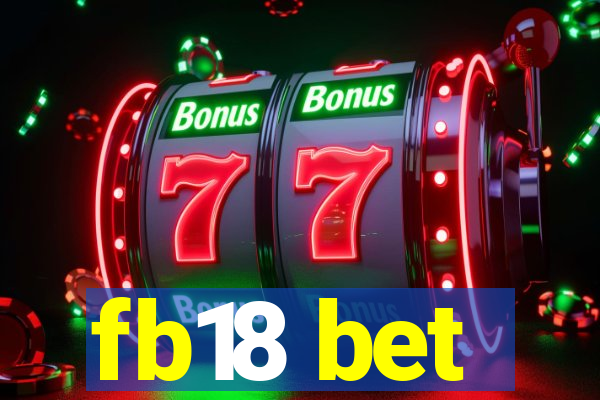 fb18 bet