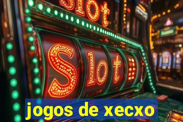 jogos de xecxo