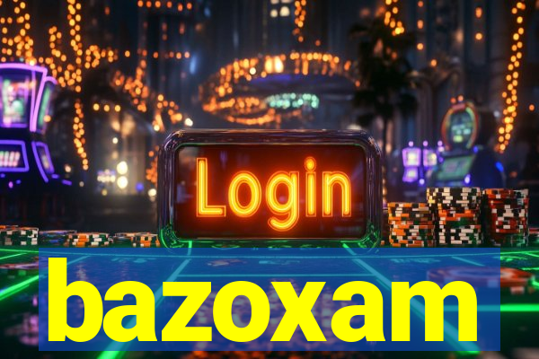 bazoxam