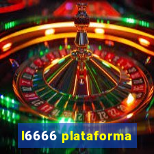 l6666 plataforma