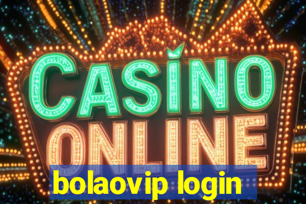 bolaovip login