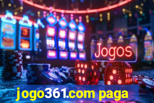 jogo361.com paga