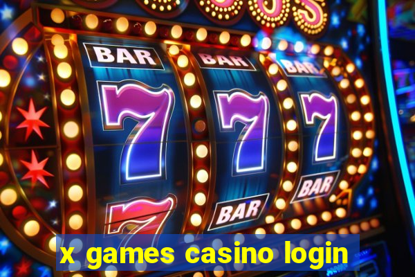 x games casino login