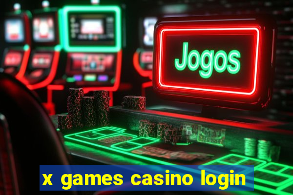 x games casino login