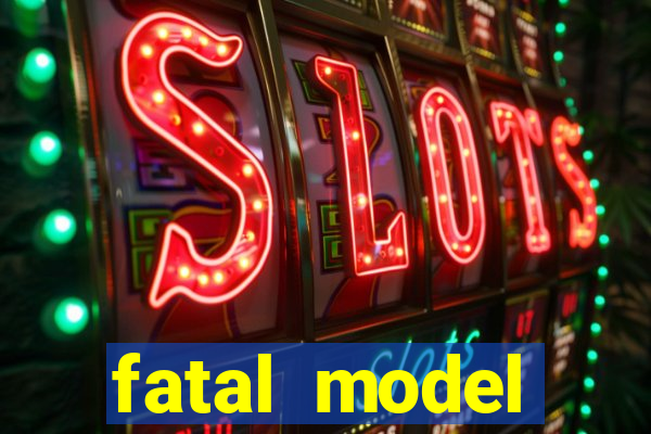 fatal model cruzeiro do sul