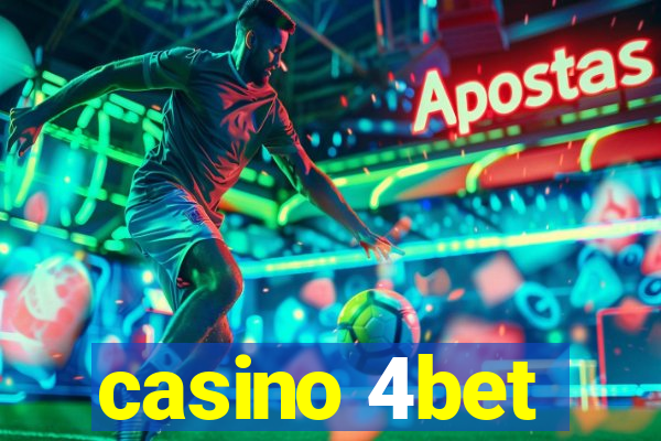 casino 4bet