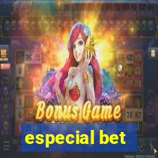 especial bet