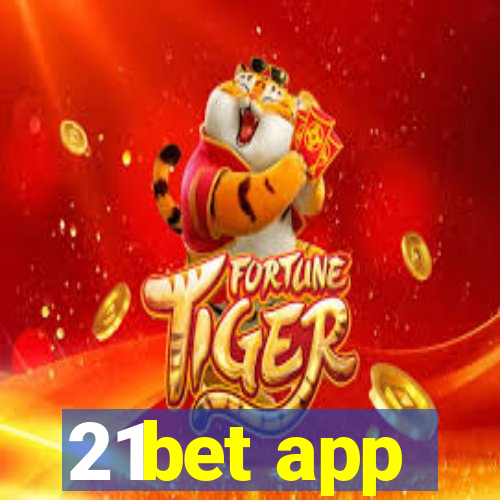 21bet app