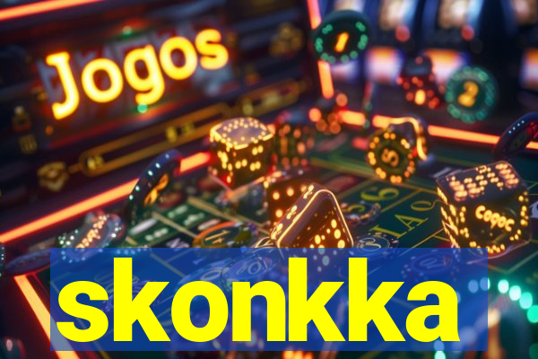 skonkka