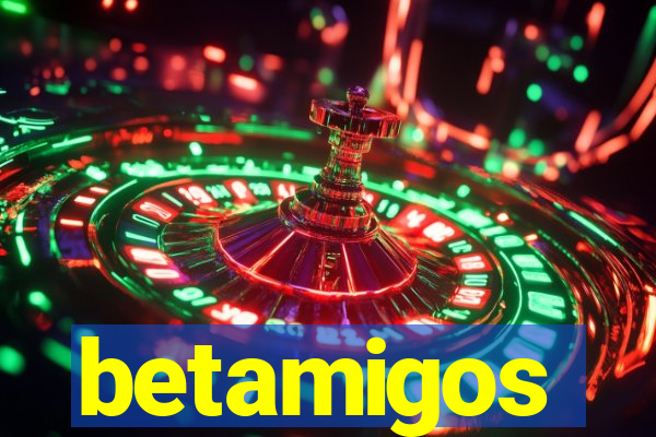 betamigos