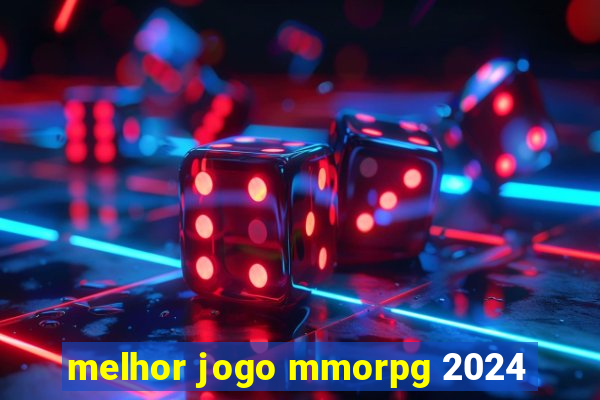 melhor jogo mmorpg 2024