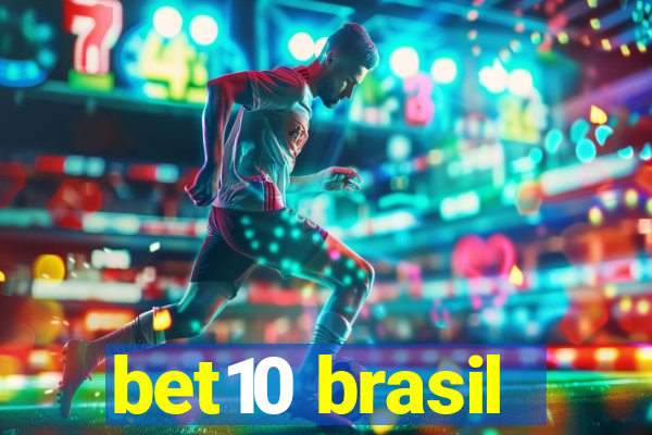 bet10 brasil