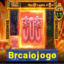 Brcaiojogo