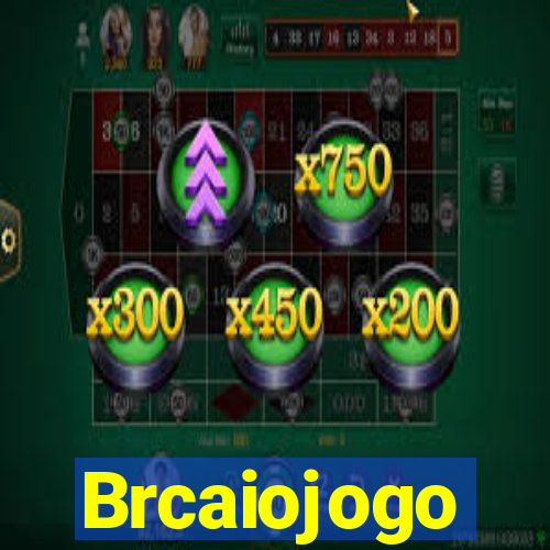 Brcaiojogo