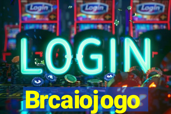 Brcaiojogo