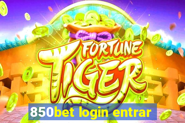 850bet login entrar