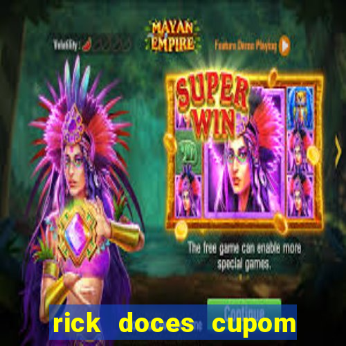 rick doces cupom primeira compra