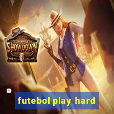 futebol play hard