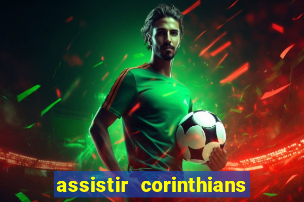 assistir corinthians x cruzeiro futemax