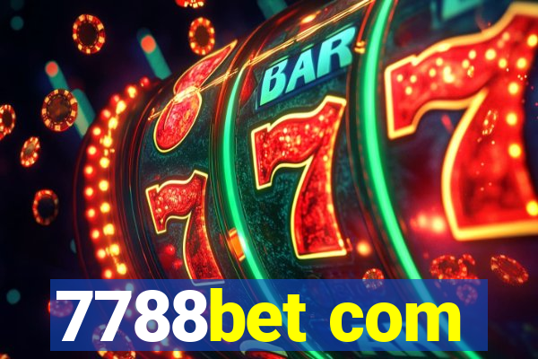 7788bet com