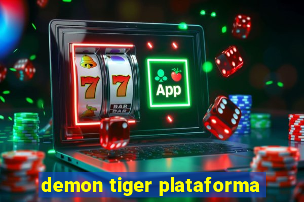 demon tiger plataforma